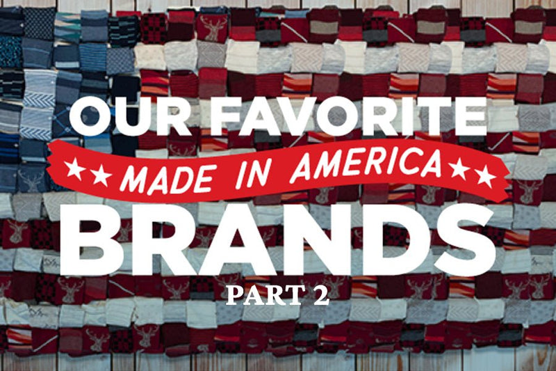 Sockwell's Favorite "Made in the USA" Brands - Part 2 - Sockwell