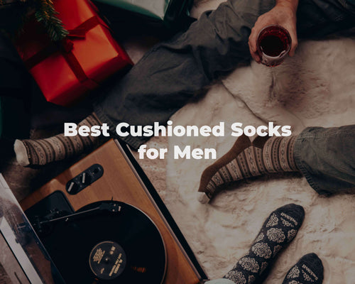 Best Cushioned Socks for Men For All-Day Comfort