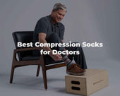 Best Compression Socks for Doctors on the Move