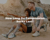 How Long Do Compression Socks Last?