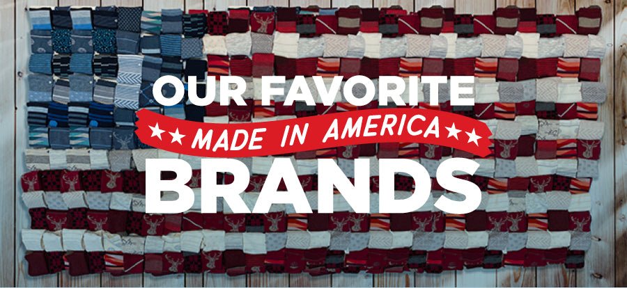Sockwell’s Favorite “Made in the USA” Brands: Part 1 - Sockwell
